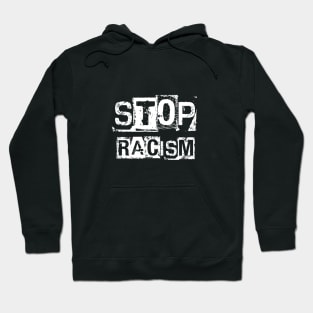 Stop racism Hoodie